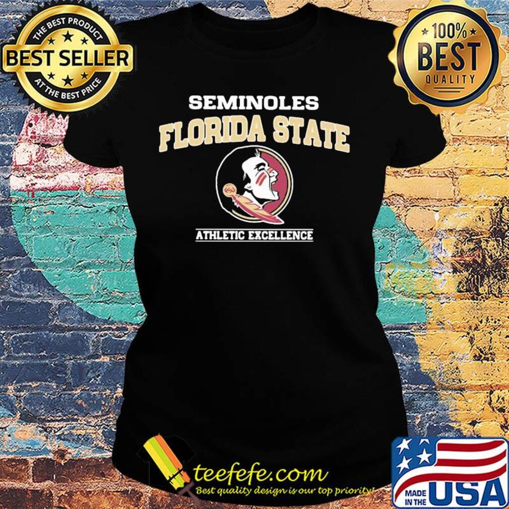 Seminoles florida state athletic excellence s Ladies tee Seminoles florida state athletic excellence s Ladies tee