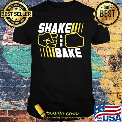 Shake and bake line shirt