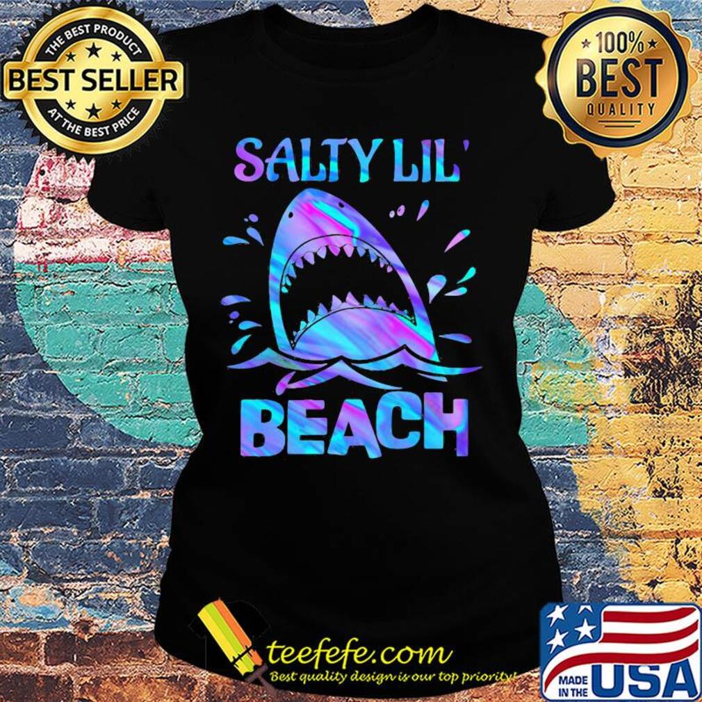 Shark salty little beach s Ladies tee Shark salty little beach s Ladies tee