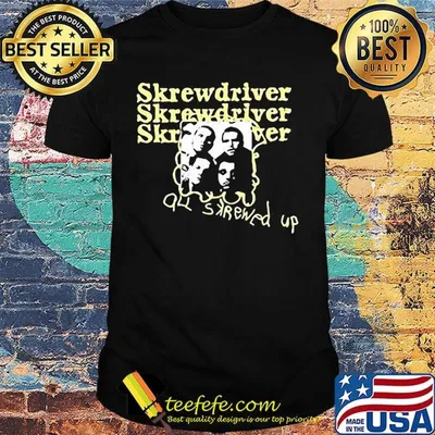 Skrewdriver all skrewed up shirt