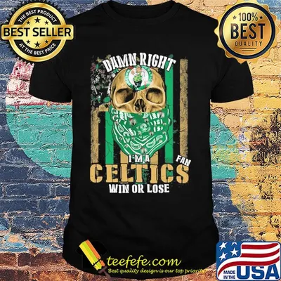 Skull damn right I'm a boston celtics fan win or lose american flag independence day shirt