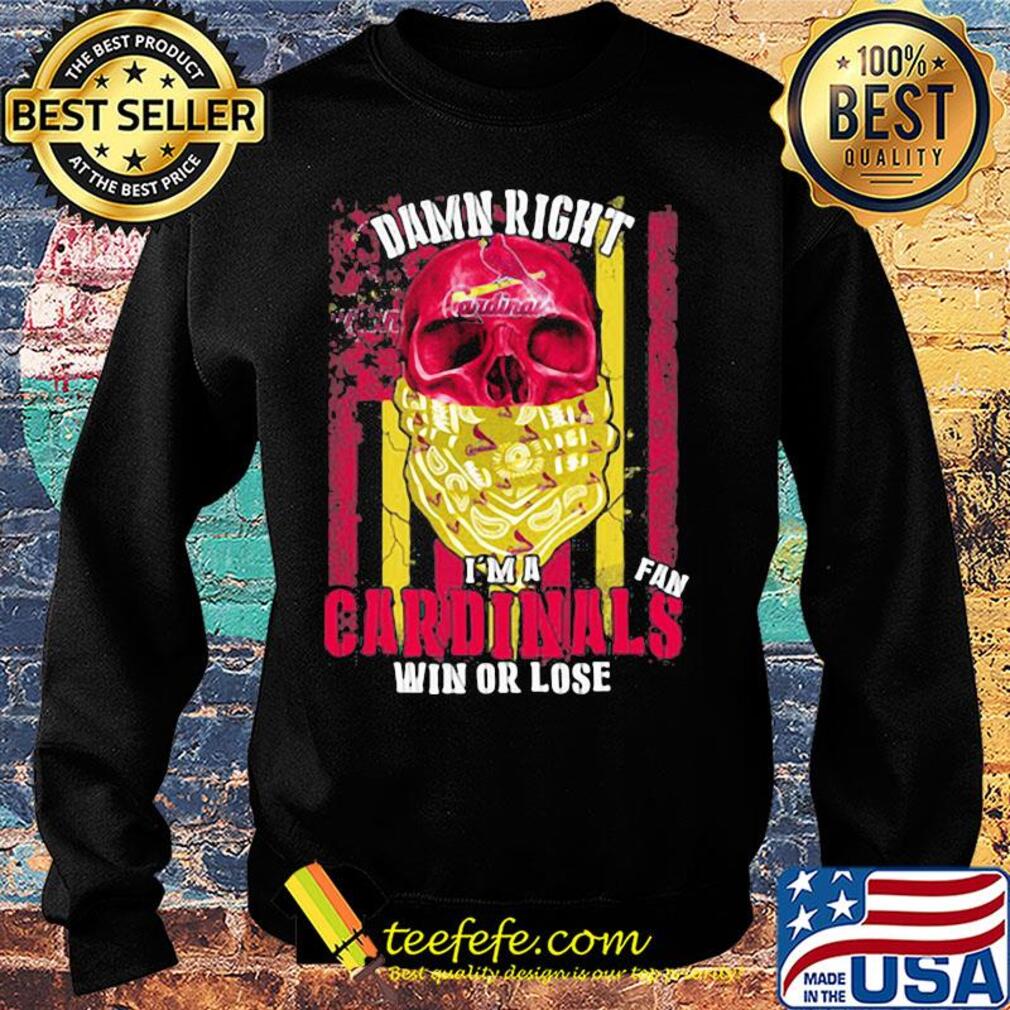 Skull damn right I'm a st. Louis cardinals fan win or lose american flag independence day s Sweater Skull damn right I'm a st. Louis cardinals fan win or lose american flag independence day s Sweater