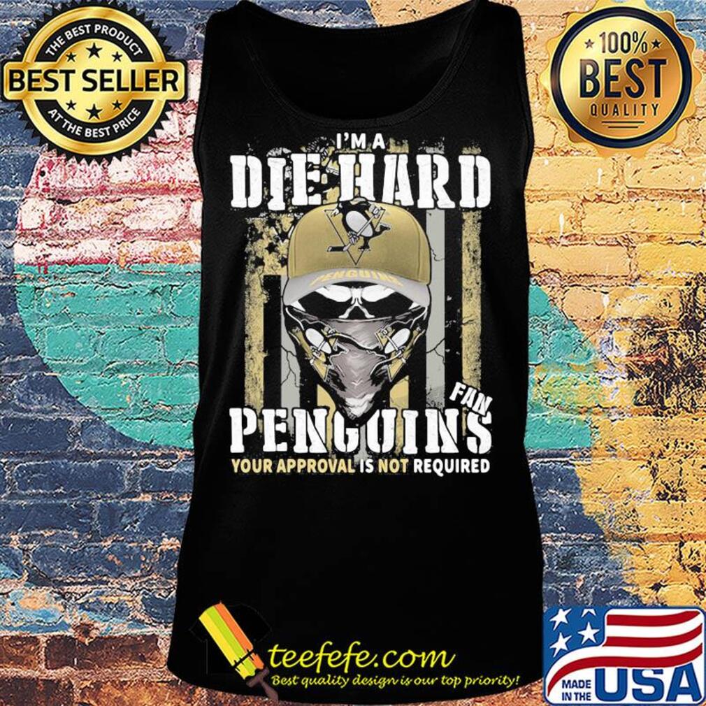 Skull mask I'm a die hard fan pittsburgh penguins your approval is not required american flag independence day s Tank top Skull mask I'm a die hard fan pittsburgh penguins your approval is not required american flag independence day s Tank top