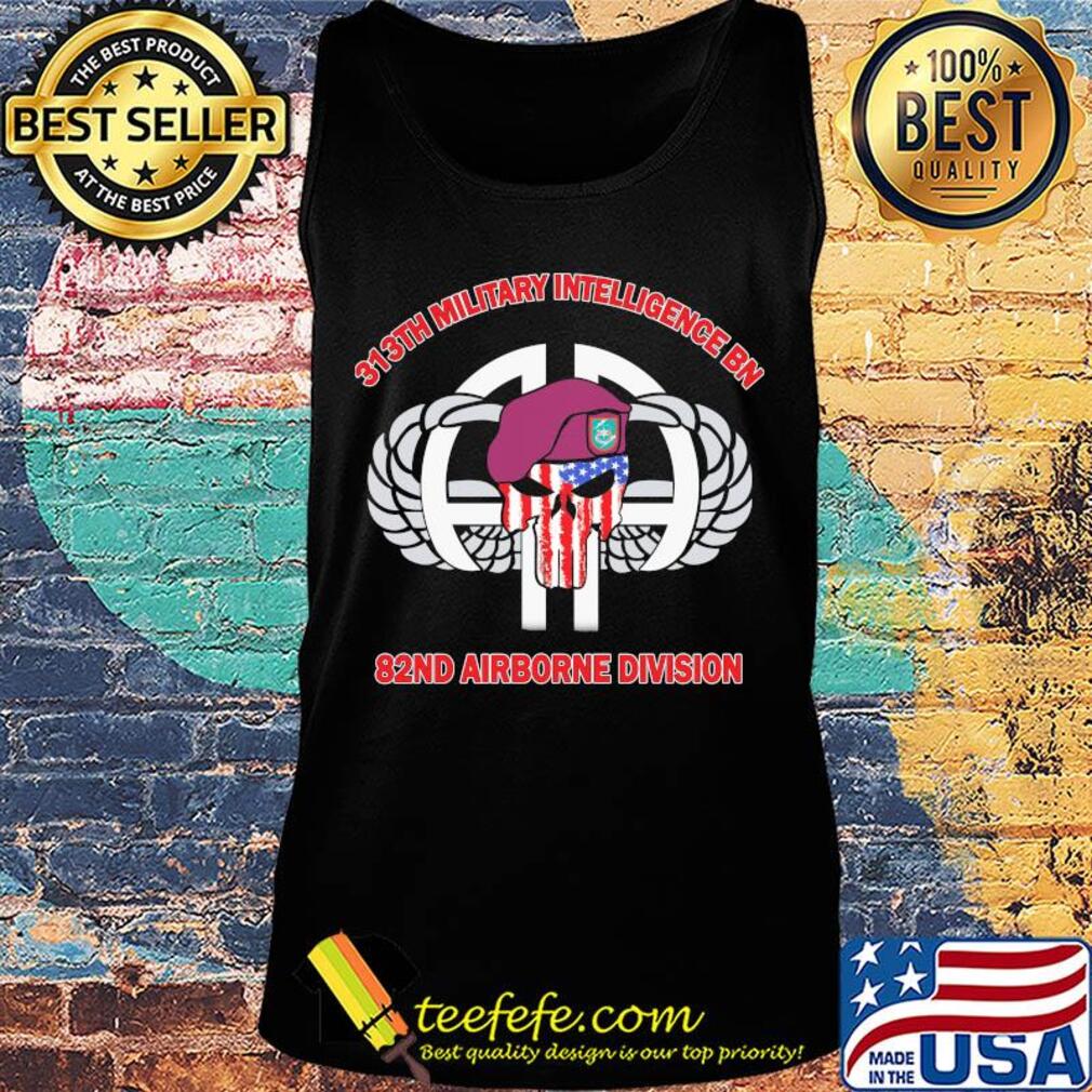 Skull veteran 313th military intelligence bn 82nd airborne division american flag independence day s Tank top Skull veteran 313th military intelligence bn 82nd airborne division american flag independence day s Tank top