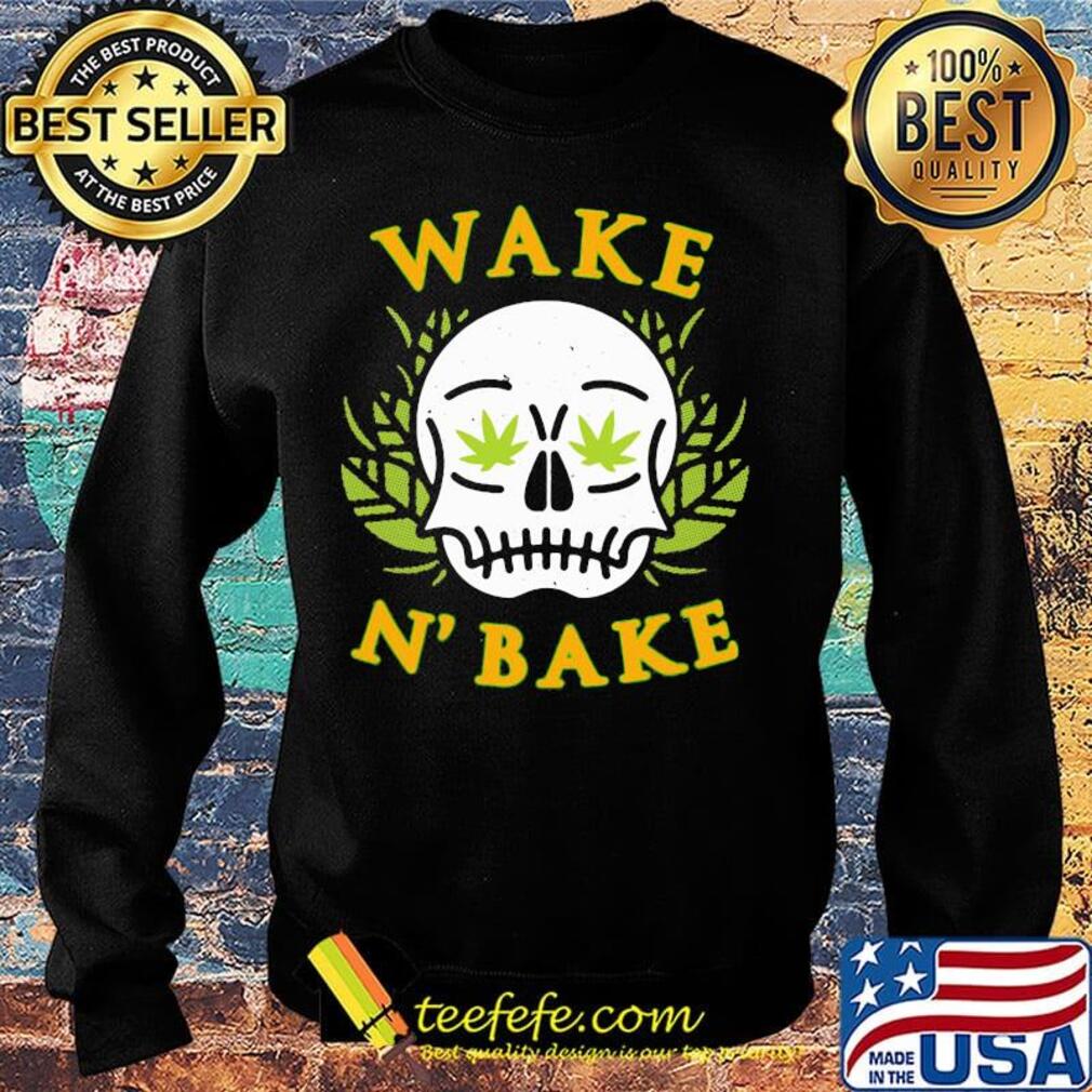 Skull weed wake n'bake s Sweater Skull weed wake n'bake s Sweater