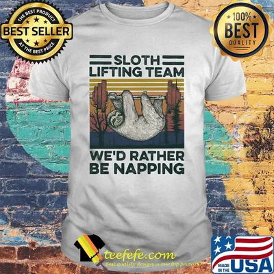 Sloth lifting team we'd rather be napping vintage retro shirt