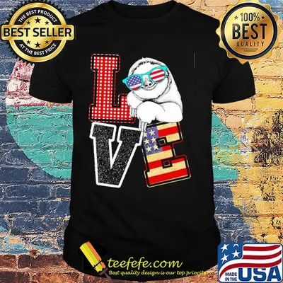 Sloth love American flag veteran Independence Day shirt