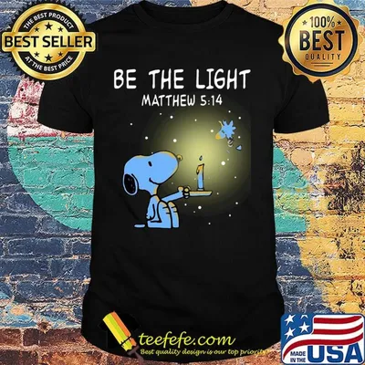 Snoopy and woodstock be the light matthew light shirt