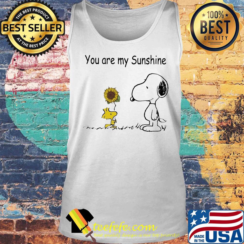 Snoopy and woodstock sunflower you are my sunshine s Tank top Snoopy and woodstock sunflower you are my sunshine s Tank top