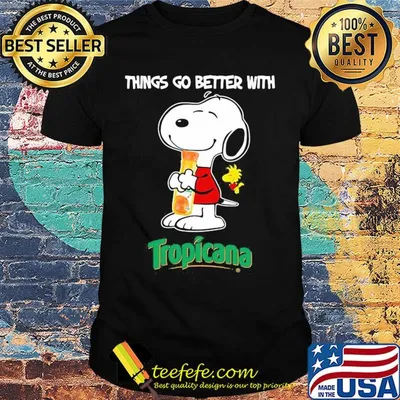 Snoopy and woodstock things go better with tropicana shirt