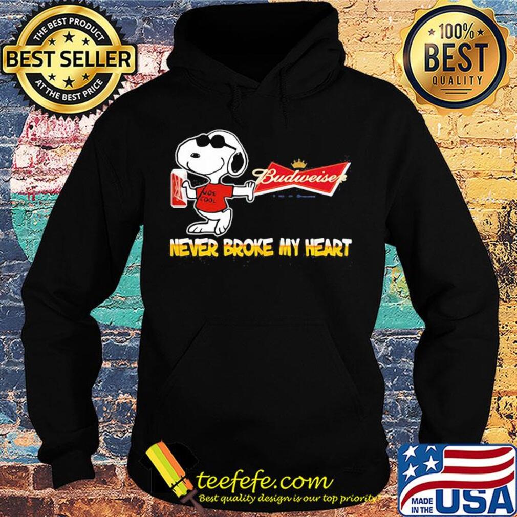 Snoopy budweiser beer never broke my heart logo s Hoodie Snoopy budweiser beer never broke my heart logo s Hoodie