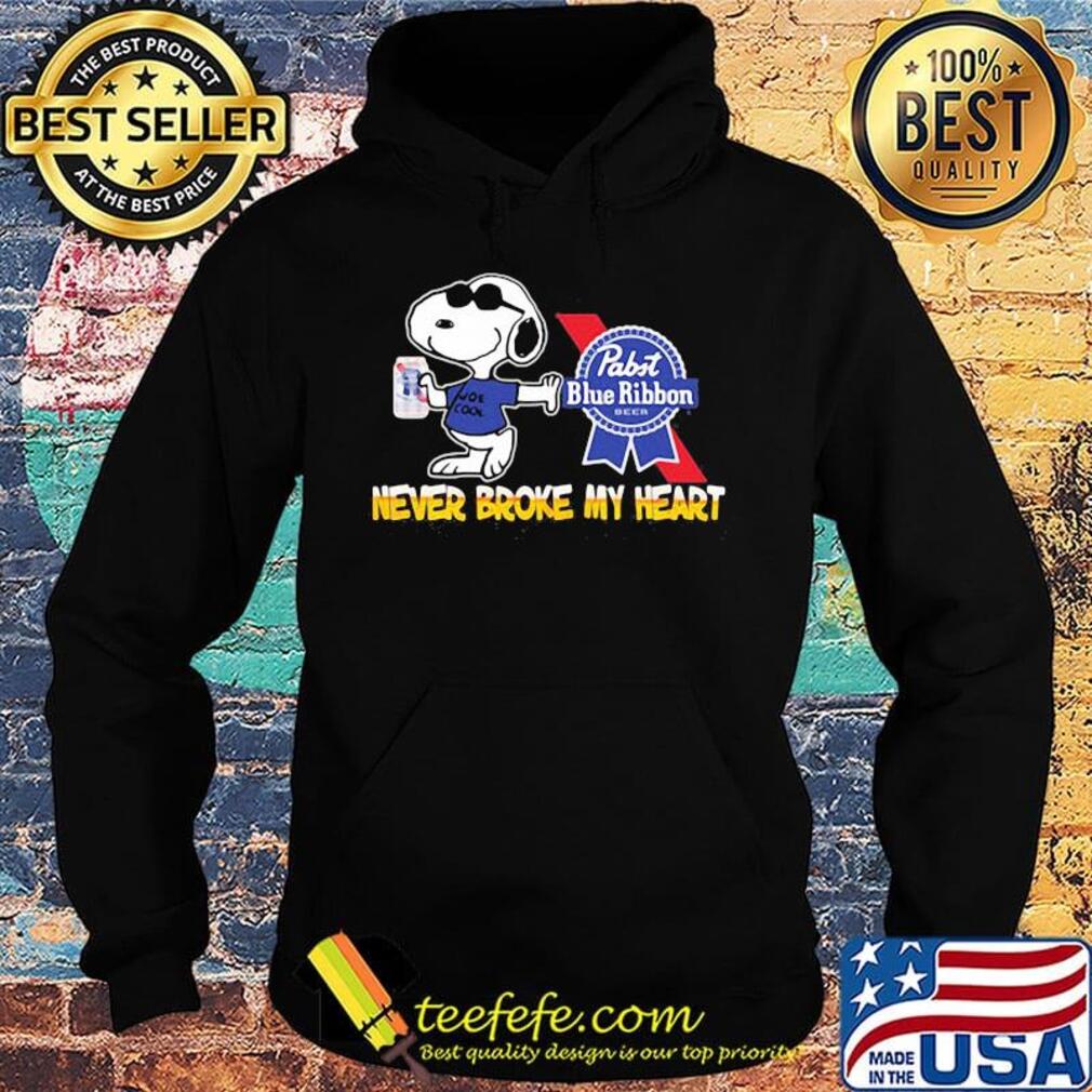 Snoopy drink pabst blue ribbon beer never broke my heart s Hoodie Snoopy drink pabst blue ribbon beer never broke my heart s Hoodie