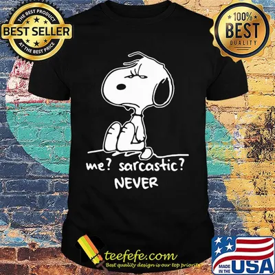 Snoopy me sarcastic never shirt
