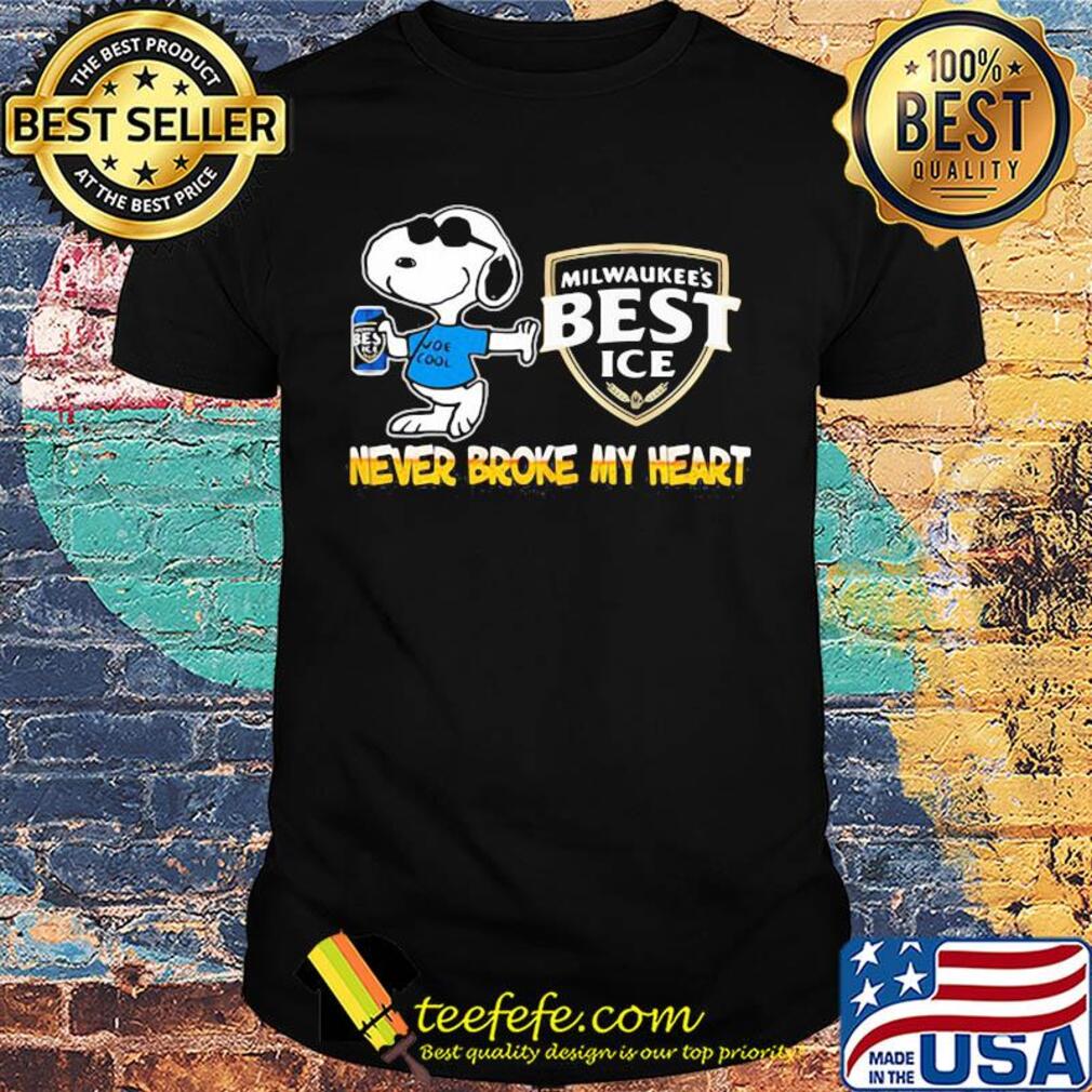 Snoopy milwaukee's best ice beer never broke my heart shirt Snoopy milwaukee's best ice beer never broke my heart shirt