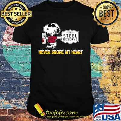 Snoopy steel reserve beer never broke my heart shirt