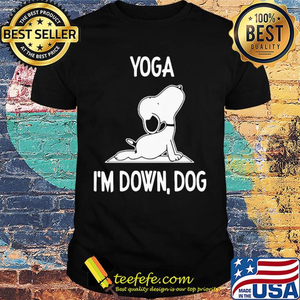 Snoopy yoga I'm down dog shirt