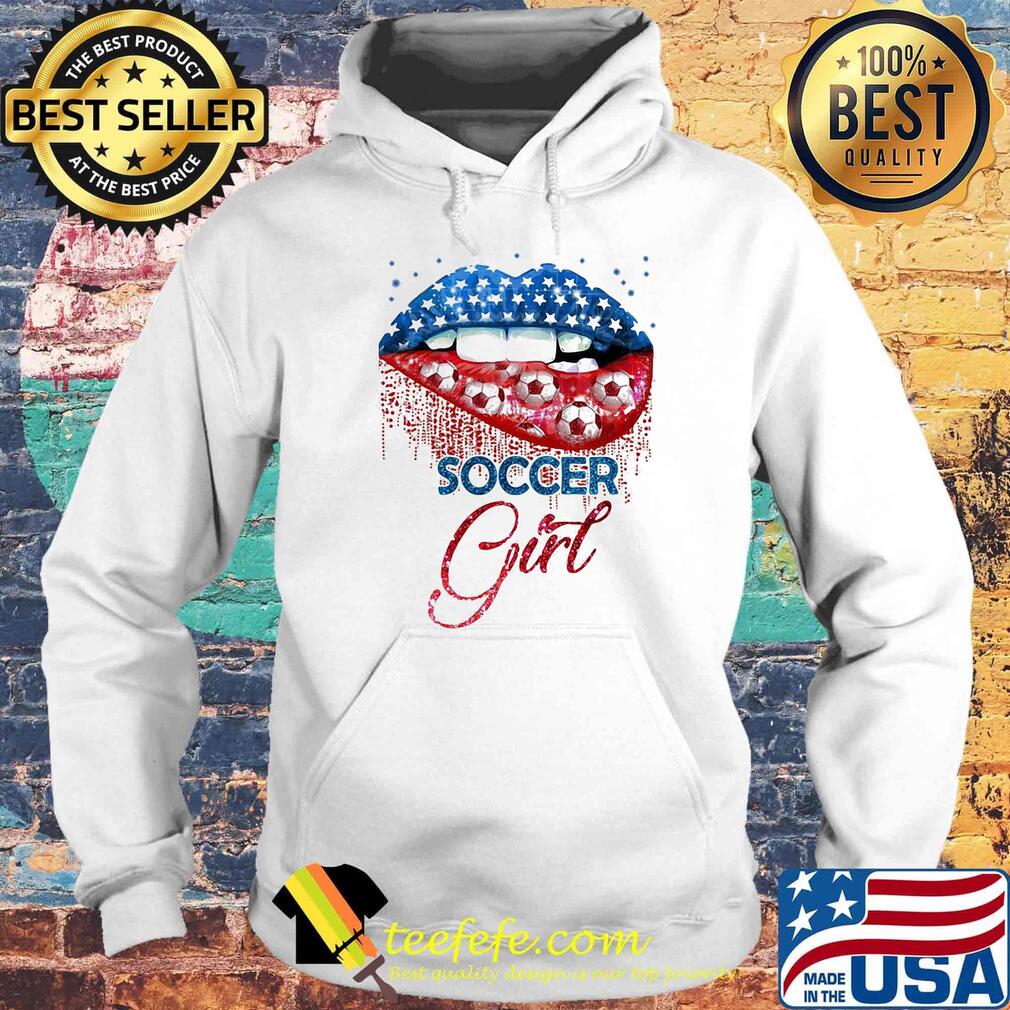 Soccer girl lip American flag veteran Independence day s Hoodie Soccer girl lip American flag veteran Independence day s Hoodie