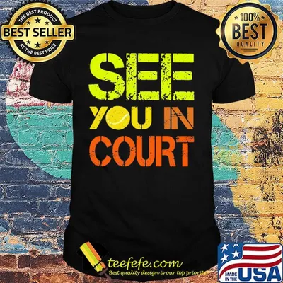 Softball see you in court shirt