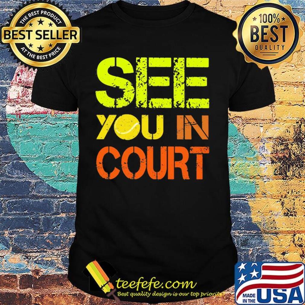 Softball see you in court shirt