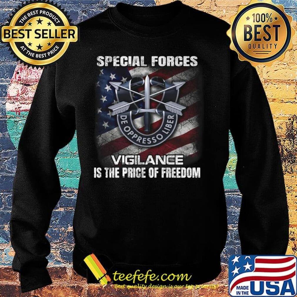 Special forces vigilance is the price of freedom american flag independence day s Sweater Special forces vigilance is the price of freedom american flag independence day s Sweater