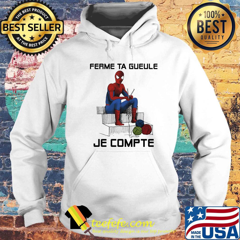 Spiderman knitting ferme ta gueule je compte s Hoodie Spiderman knitting ferme ta gueule je compte s Hoodie