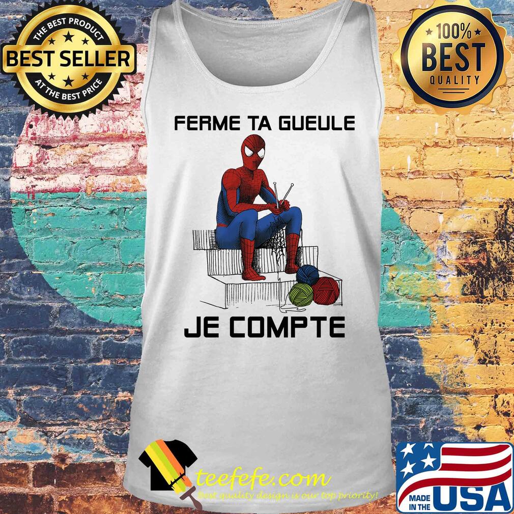 Spiderman knitting ferme ta gueule je compte s Tank top Spiderman knitting ferme ta gueule je compte s Tank top