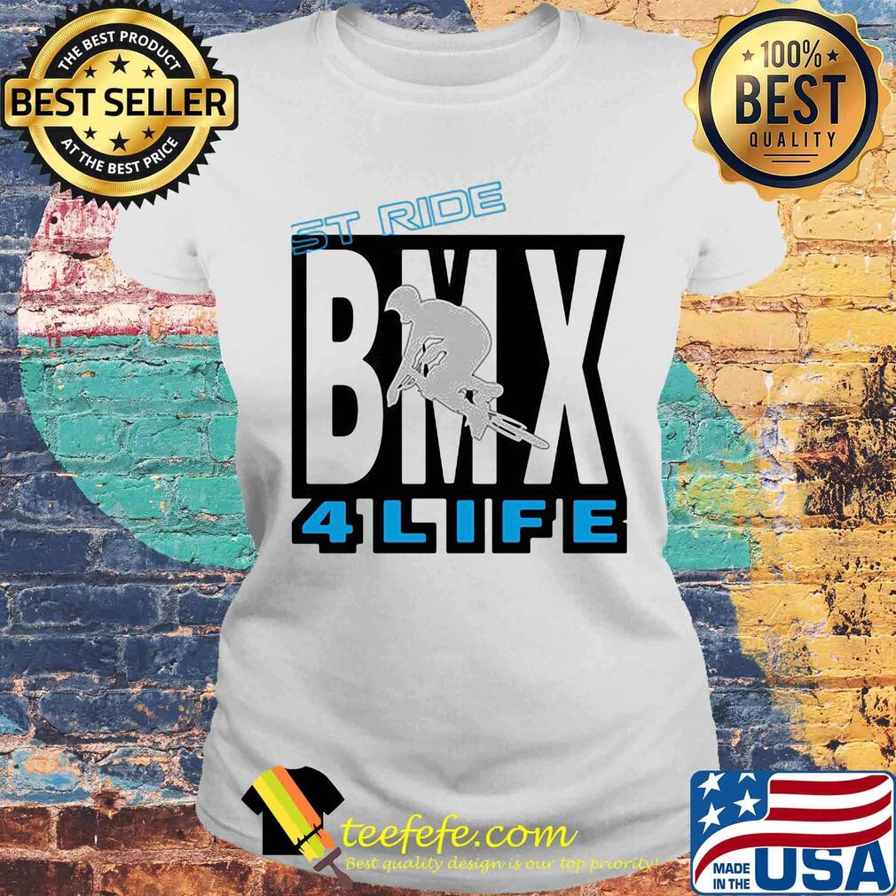 St ride BMX 4 life s Laides tee St ride BMX 4 life s Laides tee