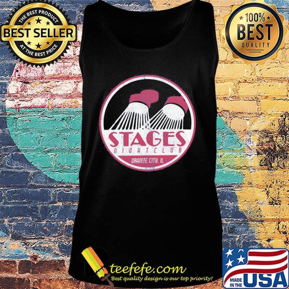 Stages nightclub granite city il s Tank top Stages nightclub granite city il s Tank top