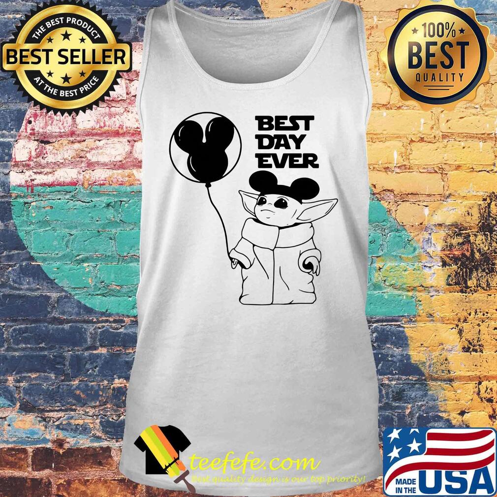 Star wars baby yoda holding balloon mickey mouse best day ever s Tank top Star wars baby yoda holding balloon mickey mouse best day ever s Tank top