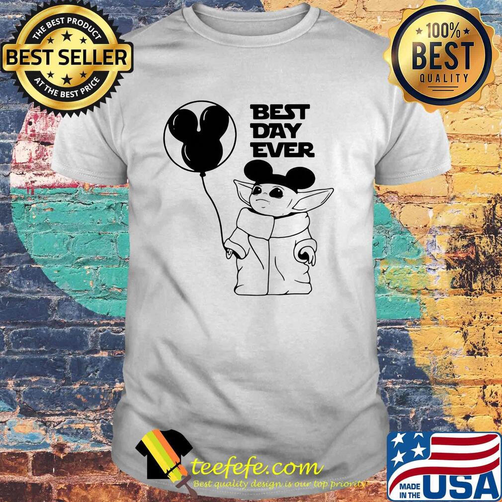 Star wars baby yoda holding balloon mickey mouse best day ever shirt Star wars baby yoda holding balloon mickey mouse best day ever shirt