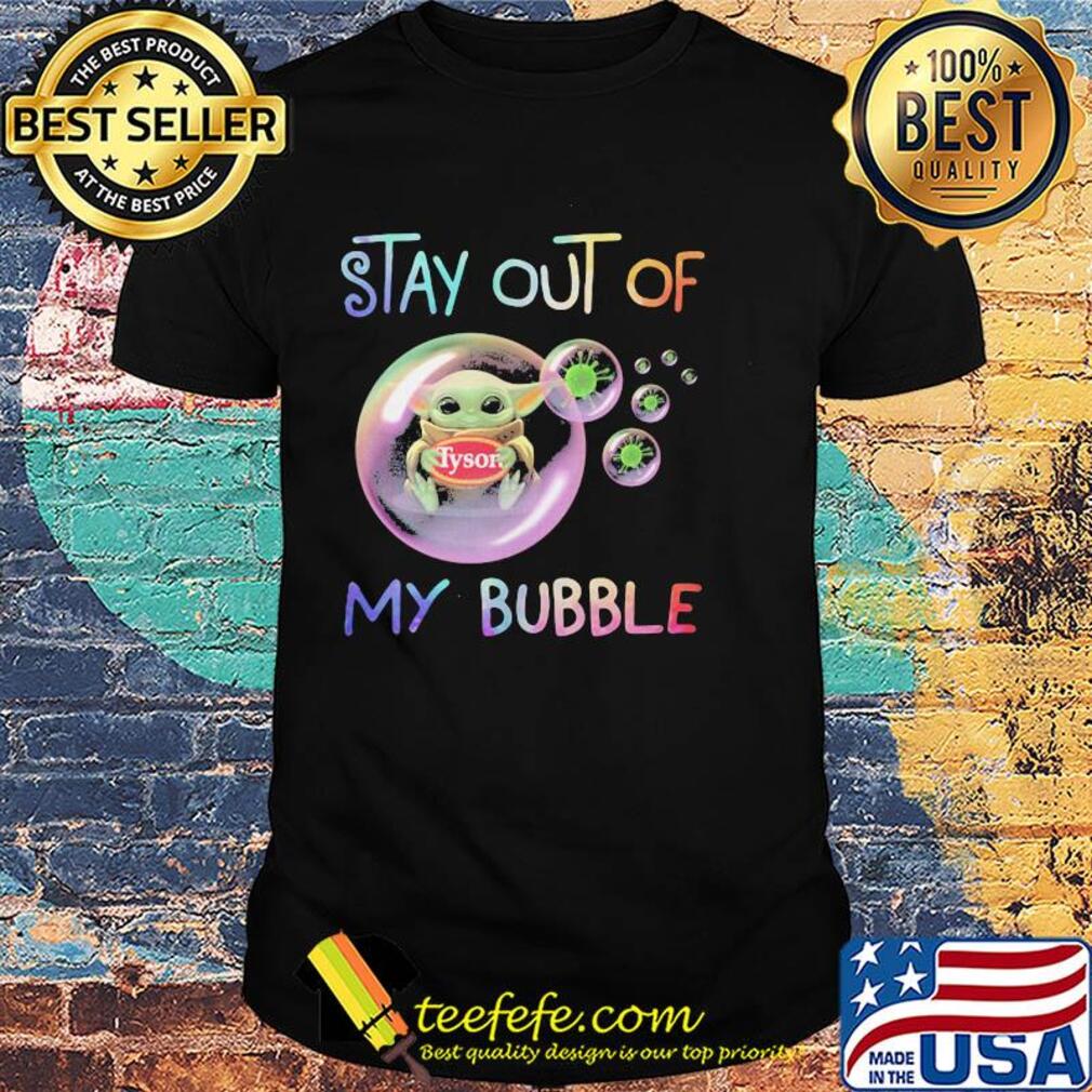 Star wars baby yoda hug tyson stay out of my bubble covid-19 shirt