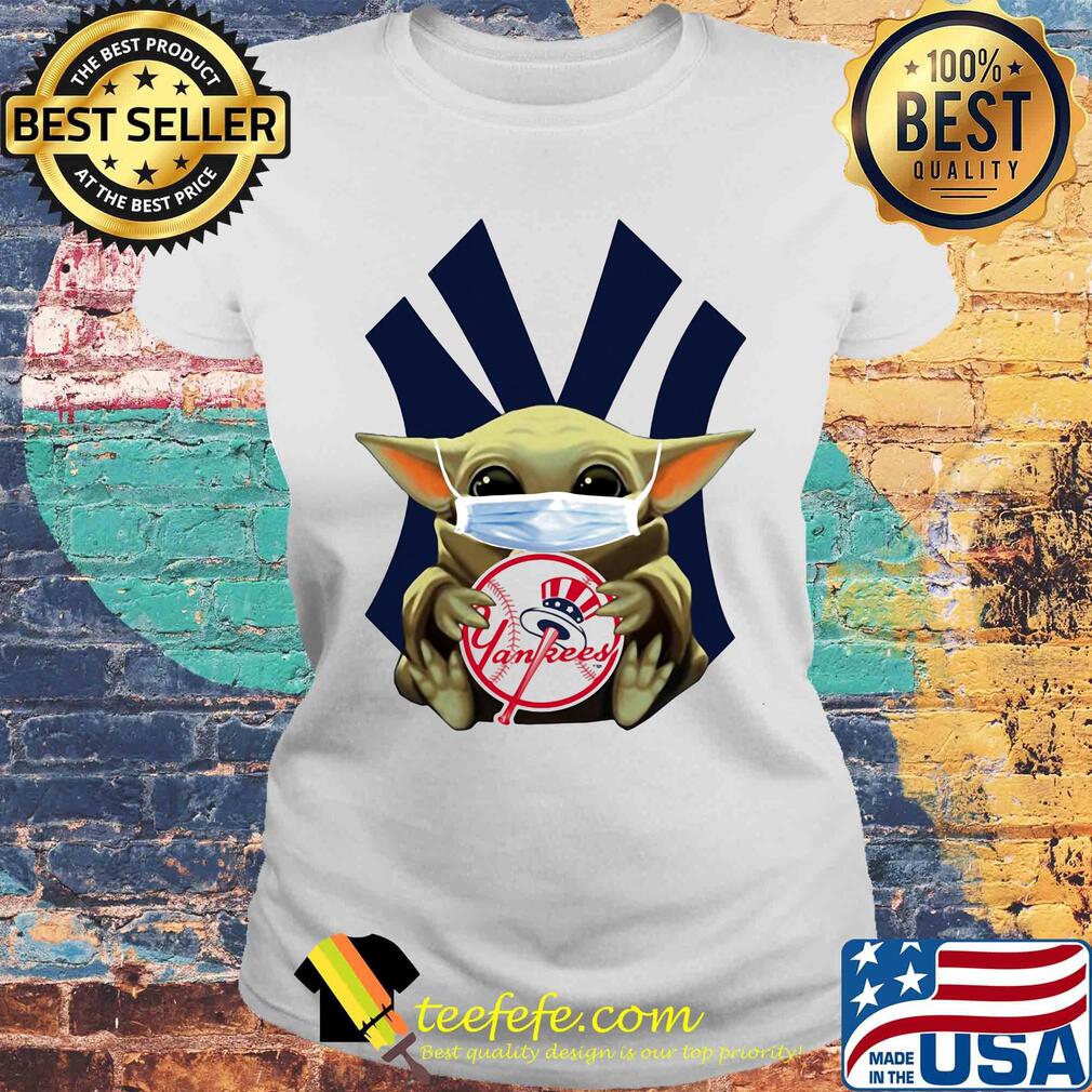 Star wars baby yoda mask hug new york yankees s Laides tee Star wars baby yoda mask hug new york yankees s Laides tee