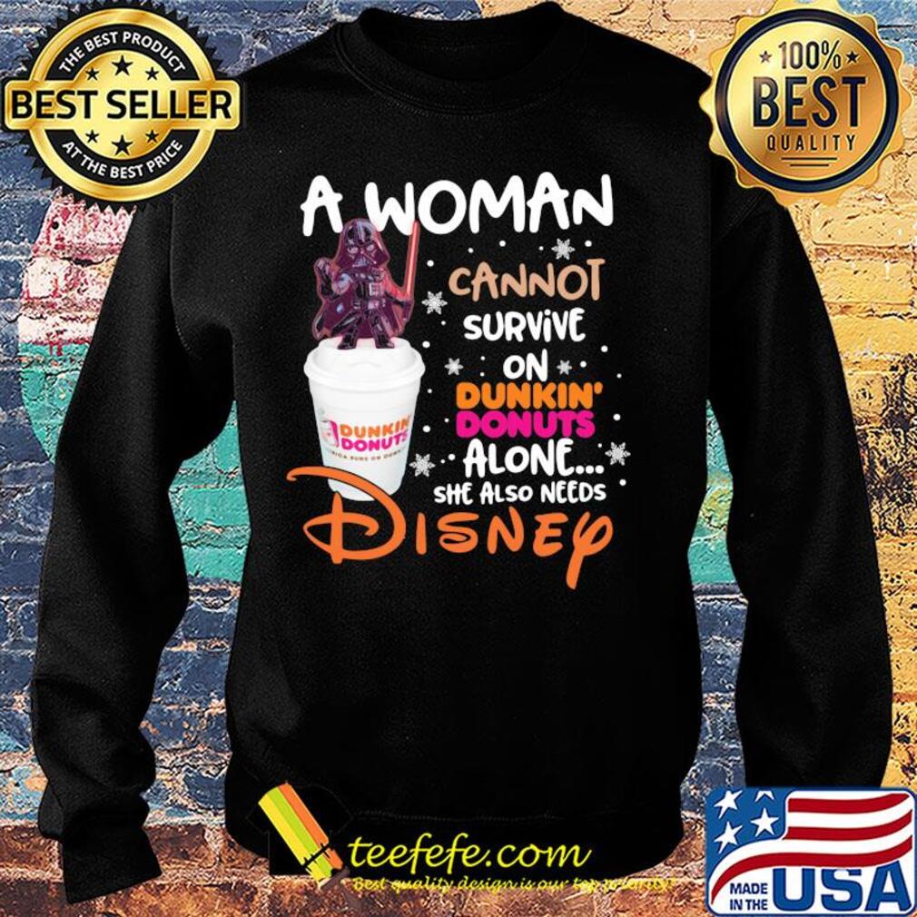 Star wars darth vader a woman cannot survive on dunkin donuts alone she also needs disney s Sweater Star wars darth vader a woman cannot survive on dunkin donuts alone she also needs disney s Sweater