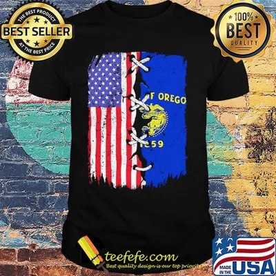 State Of Oregon 1859 And American Flag Independence Day Shirt