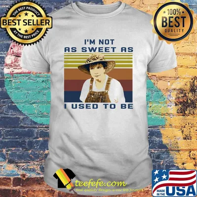 Steel magnolias I'm not as sweet as I used to be vintage retro shirt
