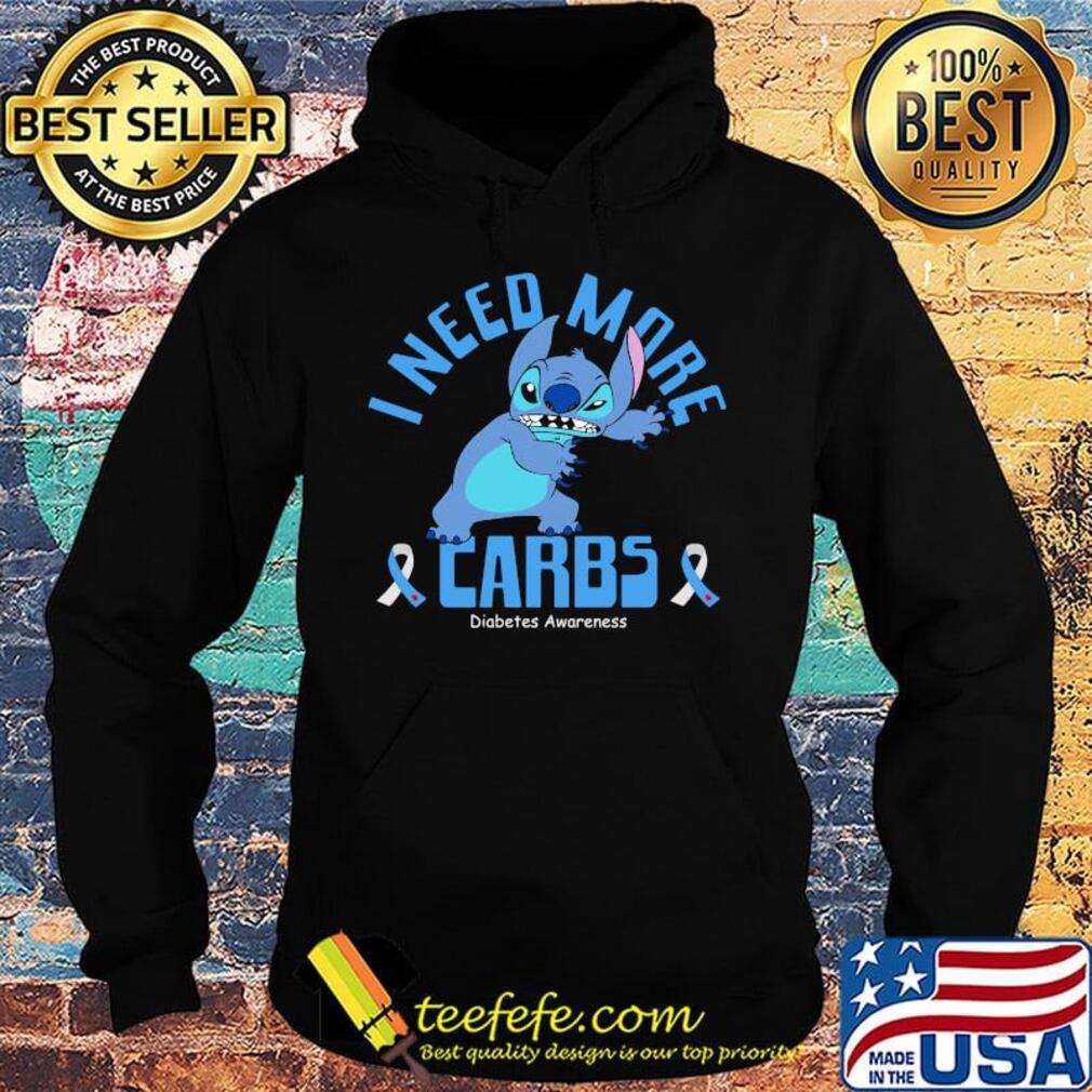 Stitch i need more carbs diabetes awareness s Hoodie Stitch i need more carbs diabetes awareness s Hoodie