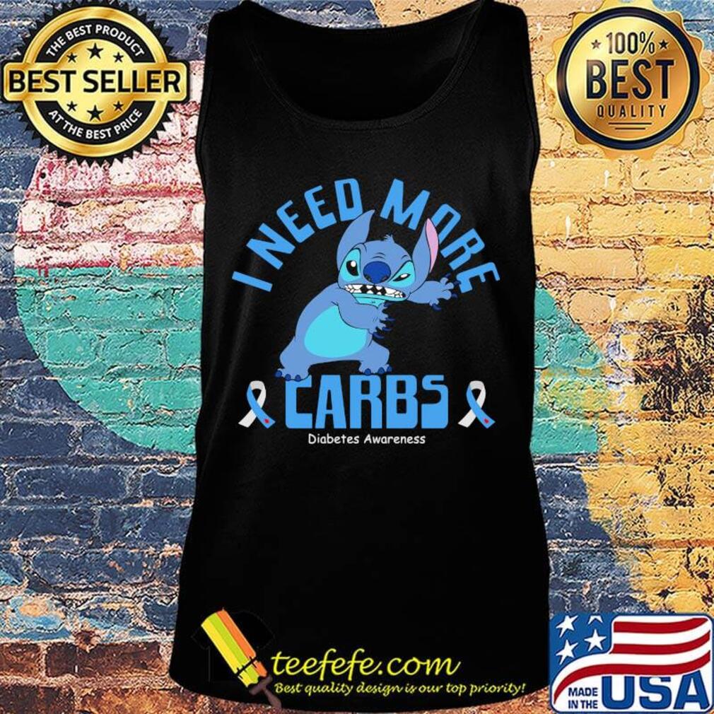 Stitch i need more carbs diabetes awareness s Tank top Stitch i need more carbs diabetes awareness s Tank top
