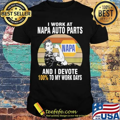 Strong girl i work at napa and i devote 100% to my work days vintage retro shirt