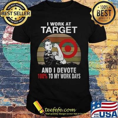 Strong girl i work at target and i devote 100% to my work days vintage retro shirt