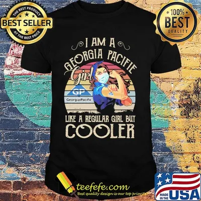 Strong girl mask i am a georgia-pacific logo girl like a regular girl but cooler vintage retro shirt