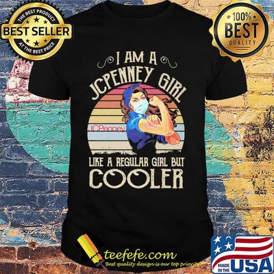 Strong girl mask i am a jcpenney girl like a regular girl but cooler vintage retro shirt