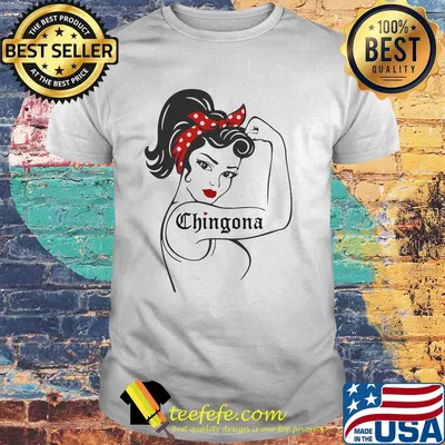 Strong woman tattoo chingona shirt