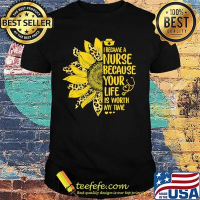 Sunflower leopard i became a nurse because your life is worth my time heart shirt