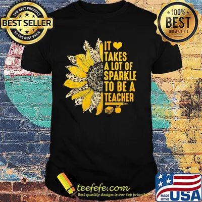 Sunflower leopard it takes a lot of sparkle to be a teacher heart shirt