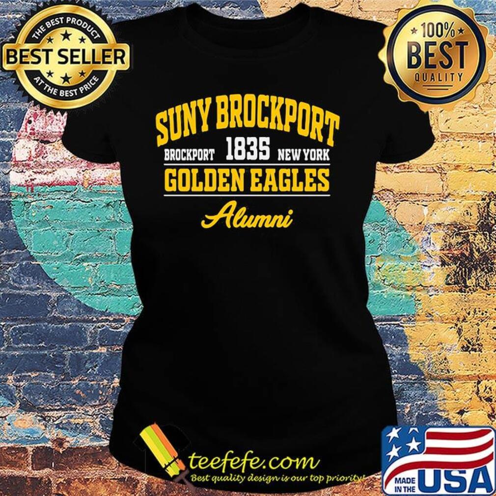 Suny brockport 1835 new york golden eagles alumni s Ladies tee Suny brockport 1835 new york golden eagles alumni s Ladies tee
