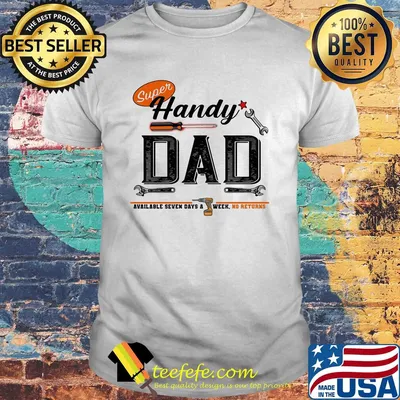 Super handy dad mechanic shirt