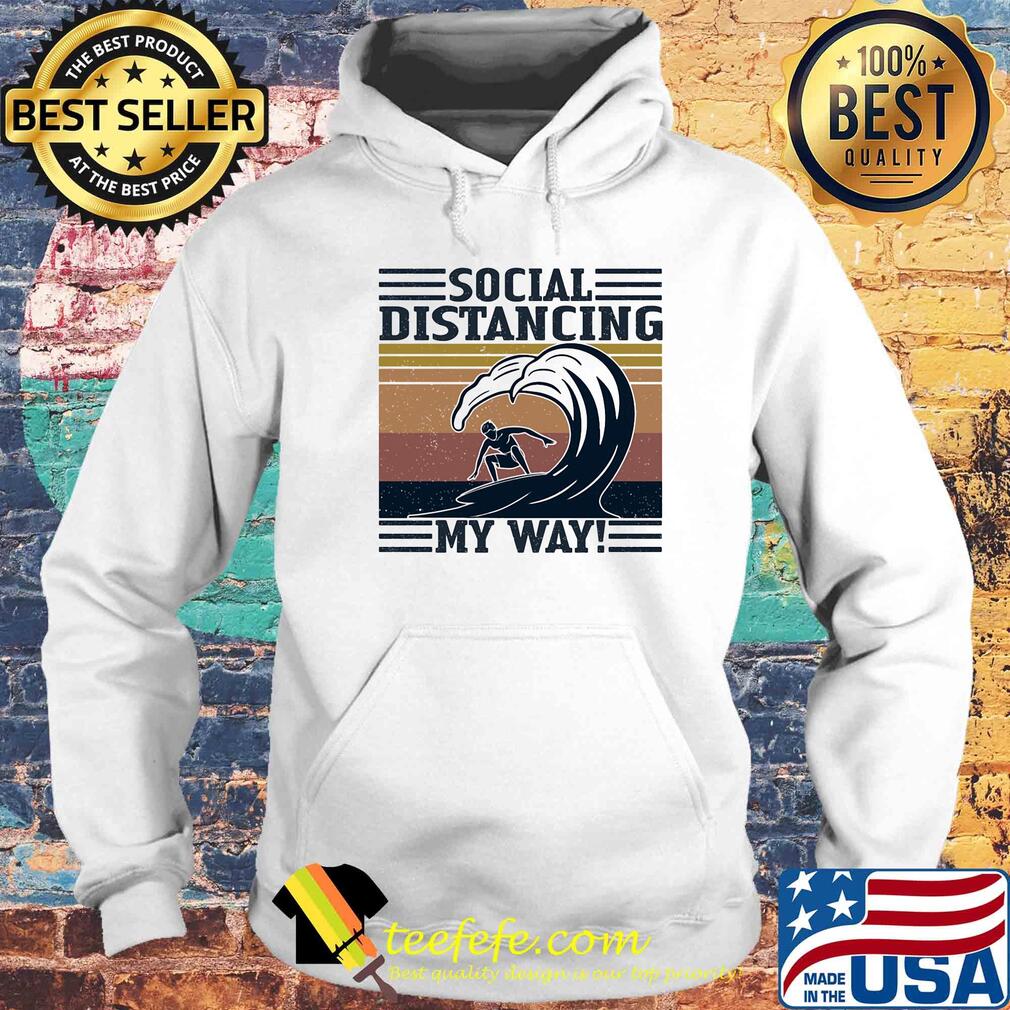 Surfing social distancing vintage retro s Hoodie Surfing social distancing vintage retro s Hoodie