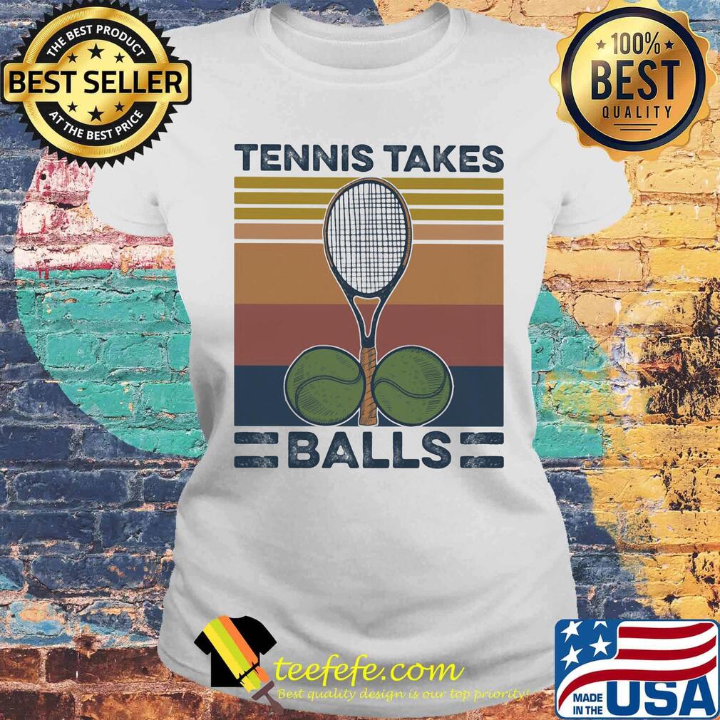 Tennins take balls vintage retro s Laides tee Tennins take balls vintage retro s Laides tee
