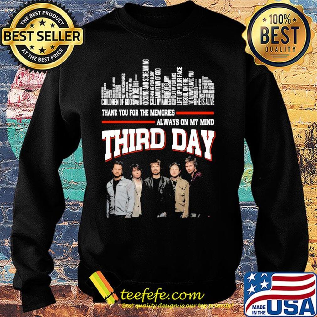 Thank you for the memories always on my mind third day s Sweater Thank you for the memories always on my mind third day s Sweater