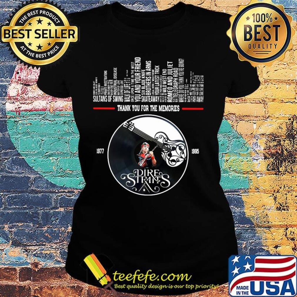 Thank you for the memories dire straits s Ladies tee Thank you for the memories dire straits s Ladies tee